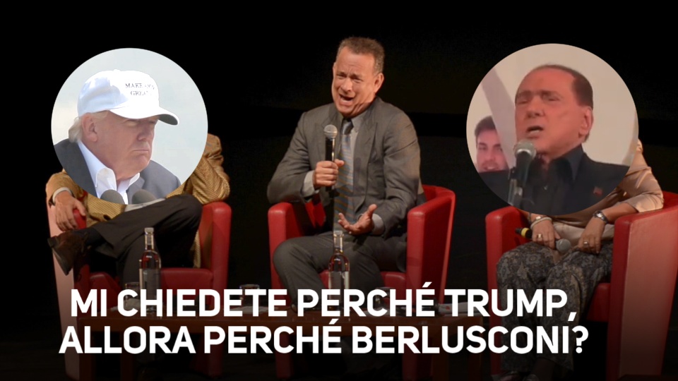 Trump come Berlusconi, Tom Hanks aveva ragione?