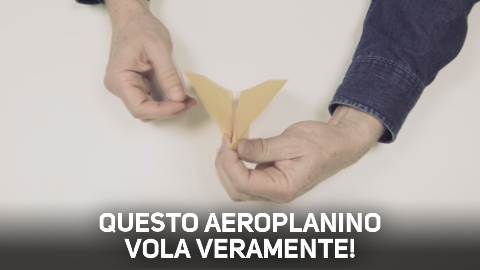 Ecco come creare l'aeroplanino di carta perfetto
