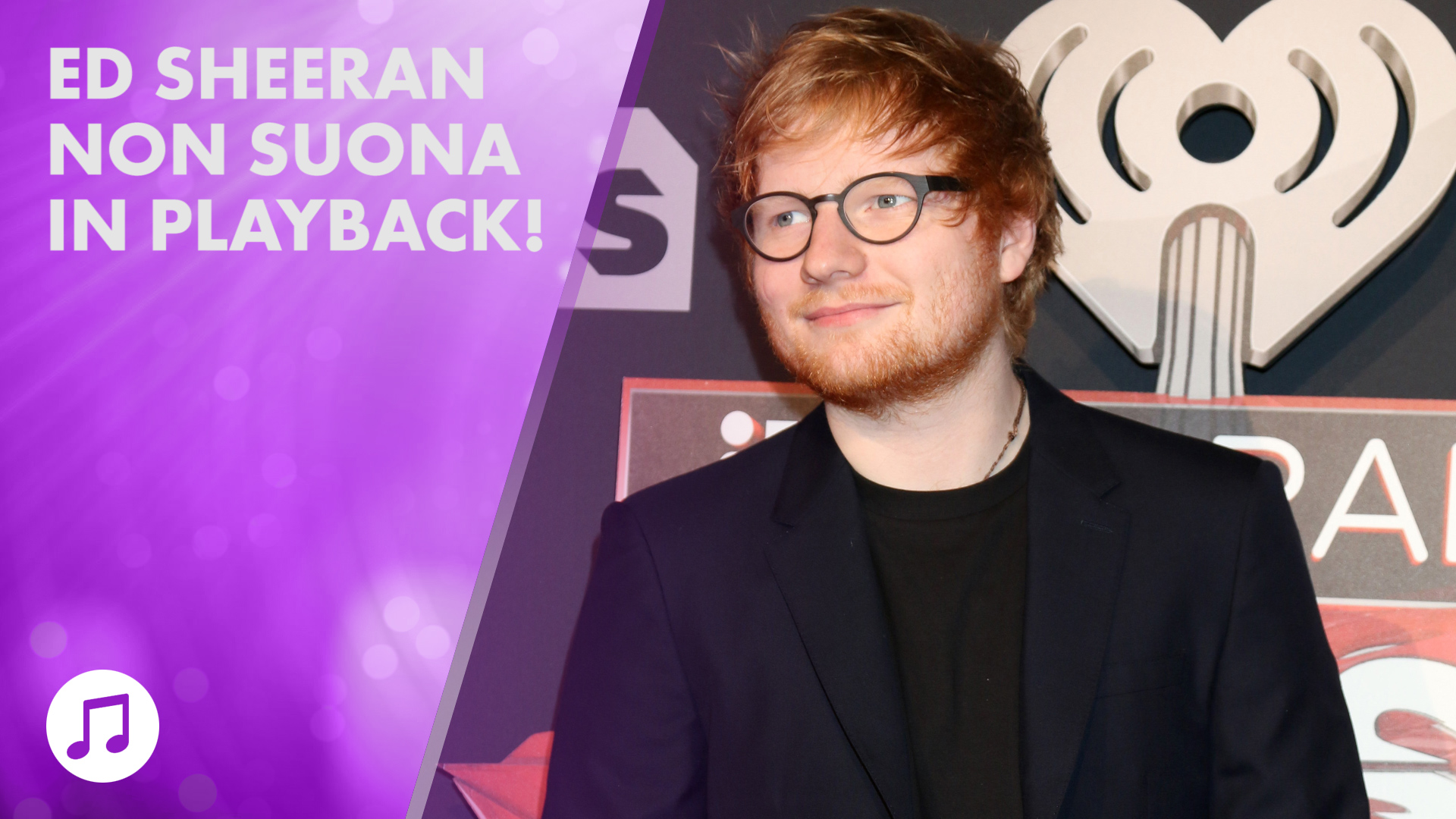 Scandalo Ed Sheeran: cos'e' successo a Glastonbury?