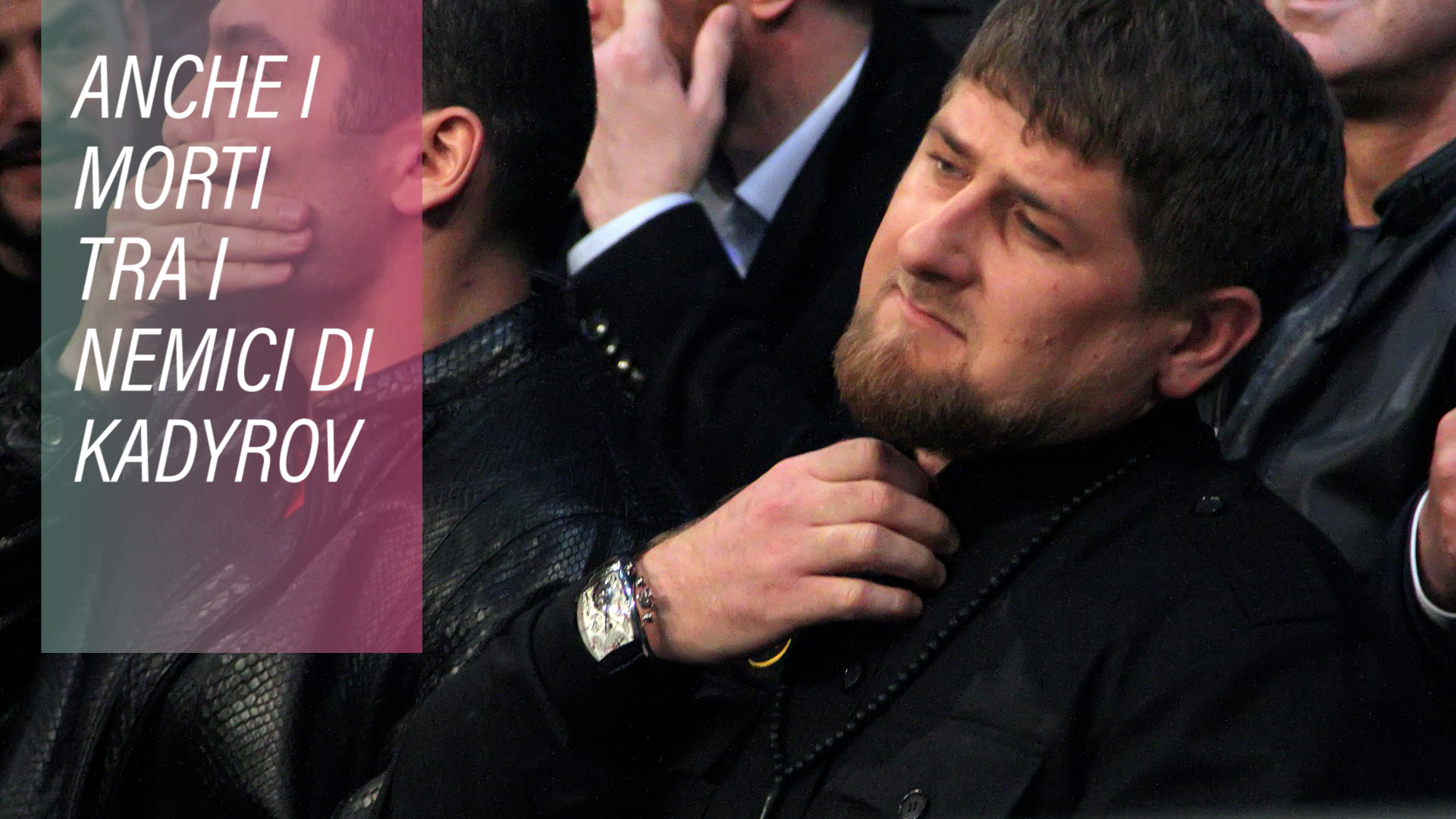 Nemici anche da morti: la lista di Kadyrov