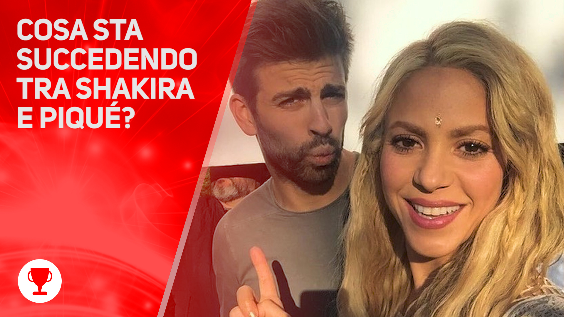 Shakira e Pique' si sono lasciati?
